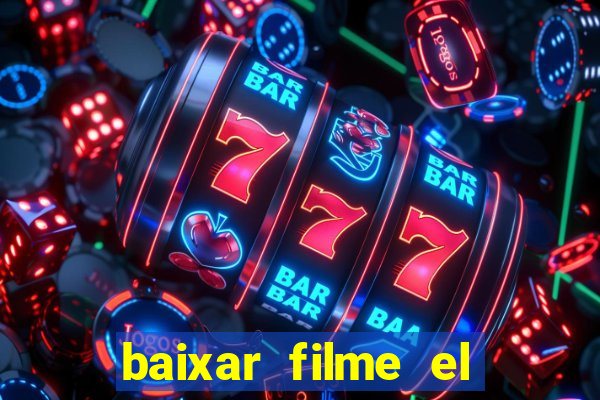 baixar filme el dorado (1966 dublado)